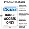 Signmission Badge Access Only OSHA Notice Sign, Plastic, 12in W x 18in L, 2PK OS-2PACK-NS-P-1218-V-10294 - alternate 4